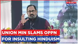 Union Minister Rajeev Chandrasekhar Accuses Opposition Of Using Appeasement Strategy