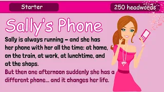 Learn English by story starter | Sally's Phone | love story