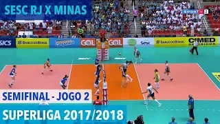 Sesc RJ x Minas - Semifinal (JOGO 2) - Superliga de Vôlei Feminino 2017/2018