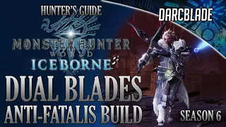 Dual Blades Anti-Fatalis Build : MHW Iceborne Amazing Builds : Season 6