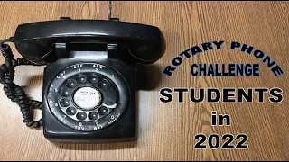 Rotary Phone Challenge for Students in 2022