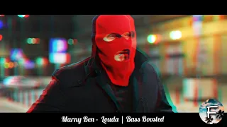 MASNY BEN - LOUDA | Bass Boosted | Fourtrableex