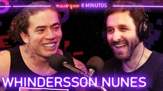 Whindersson Nunes - Mais que 8 Minutos #039