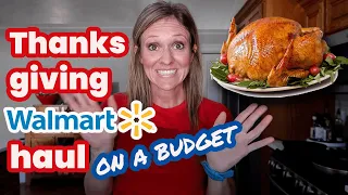 THANKSGIVING WALMART HAUL ON A BUDGET | LARGE FAMILY GROCERY HAUL