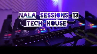 Nala Sessions 13 Tech House Mixed by Richi Ley @nalasessionsrichiley