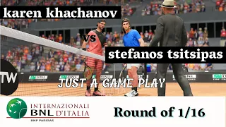 karen Khachanov     vs   Stefanos Tsitsipas   | 🏆 ⚽ Italian open round16     (12/05/2022) 🎮 AO2