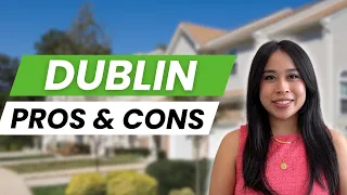 The Pros and Cons of Living In Dublin, CA