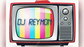 VIDEOS CLASICOS ENGANCHADOS . DJ - REYMON