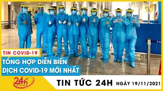 Tin Nóng Covid-19 Ngày 19/11.Dịch Virus Corona Việt Nam hôm nay Hà Nội có số F0 cộng đồng cao kỷ lục