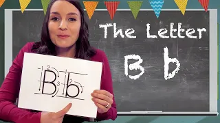 Letter B Lesson for Kids | Letter B Formation, Phonic Sound, Words that start with B.