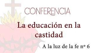 La educación a la castidad