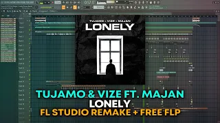 Tujamo & VIZE - Lonely (Ft. Majan) [FL Studio Remake + FREE FLP]