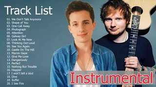 Top Hits Songs Ed Sheeran - Charlie Puth Full Abum Playlist 2018(Instrumental)