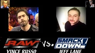 WWE Brand Split Draft Raw vs. Smackdown - Vince Russo vs. Jeff Lane - 2016 Wrestling Brand Extension