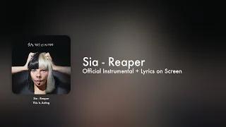 Sia - Reaper (Official Instrumental + Lyrics on Screen / Karaoke)