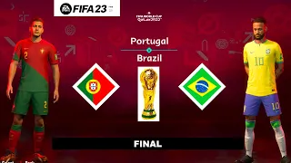 FIFA 23 - BRAZIL VS PORTUGAL  ! FIFA  WORLD CUP FINAL 2022  QATAR  ! FIFA 23 PC NEXT GEN