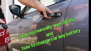 How to manually open Škoda and how to change car key battery (Volkswagen group cars)