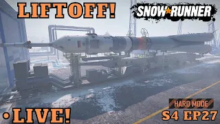 Saying Goodbye To Amur! Time For Liftoff! Hard Mode LIVE! Episode 27 Amur SnowRunner Season 4 DLC