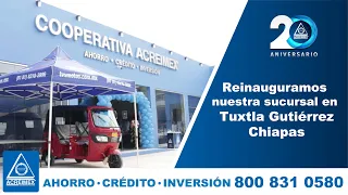 Acreimex Inaugura sucursal Tuxtla Gutierrez, Chiapas