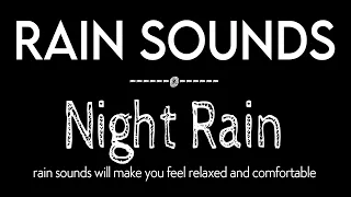 Soothing Night Rain Sounds for Sleeping & Studying Black Screen, 7 Hours of Rain Sounds