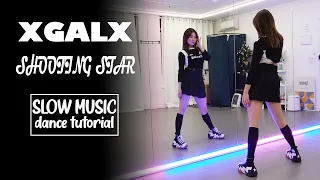 XG - SHOOTING STAR Dance Tutorial | SLOW MUSIC + Mirrored