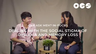 Dealing With The Social Stigma Of Dyslexia And Memory Loss | Can Ask Meh? In - Focus