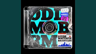 Big City Life (Odd Mob Extended Remix)