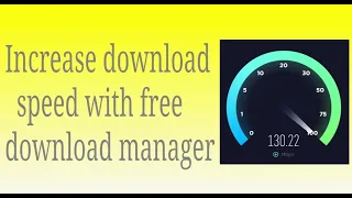 Make your Download Speed 10x FASTER with Free Download Manager