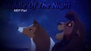 Lassie x Kovu “Middle Of The Night” MEP Part