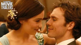 Emilia Clarke & Sam Claflin star in ME BEFORE YOU | Extended UK Trailer [HD]