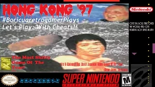 Let's Play: Hong Kong 97 (With Cheats)