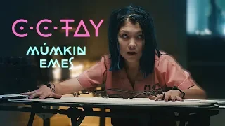 C.C.TAY - Мүмкін емес