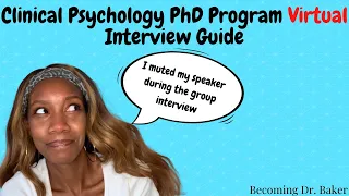 Clinical Psychology PhD Program Interview Tips| How to Prepare for Virtual PhD Interviews