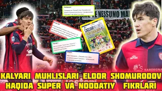 KALYARI MUXLISLARI ELDOR SHOMURODOV HAQIDA FIKRLARI! ELDORNI TRANSFERINI TALAB QILMOQDA!