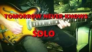 TOMORROW NEVER KNOWS (How to play the solo.)