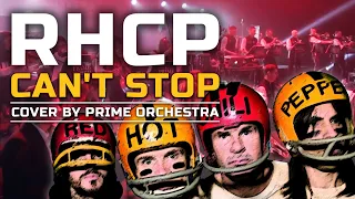 Red Hot Chili Peppers - Can't Stop (cover by Prime Orchestra)