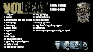 Volbeat best songs (2008-2022)