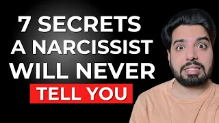 7 Dirty Secrets a Narcissist will Never tell You