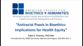 Webinar: Antiracist Praxis in Bioethics: Implications for Health Equity