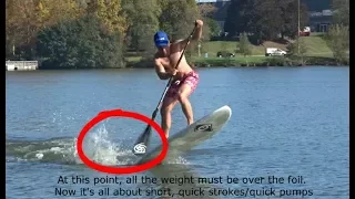 SUP Foil : Flat Water Take Off explained