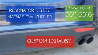 Hyundai Elantra resonator delete magnaflow muffler custom exhaust cat back sound 1.8 L 2011-2016