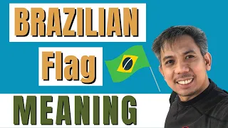 What's the meaning of brazilian flag? [The FLAG of BRAZIL Explained]