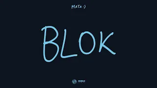 Mata - Blok ft. GOMBAO 33 TEKST