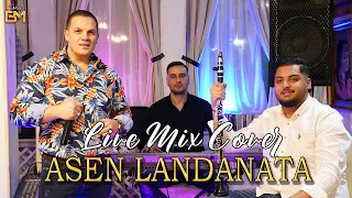 ASEN LANDANATA - 2023 - ( Cover Live Mix )