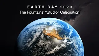 April 19th, 2020 Sunday Celebration / Earth Day