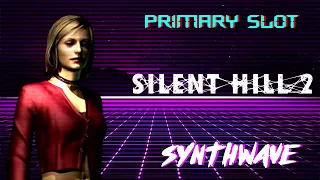 Silent Hill 2 - Promise (Reprise) Synthwave [Primary Slot Remix]