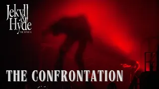 Jekyll & Hyde Live- The Confrontation (Act II- Scene 6a)