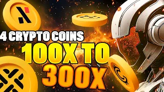 4 Crypto Coins With 100X to 300X POTENTIAL! (WATCH BEFORE Bull Run🚀💰)