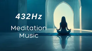 432hz Meditation Music for Deep Sleep & Relaxation 🌿 Heal Mind Body and Soul | Sanctuary of the Soul