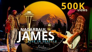 Nagarbaul James - Live in Seattle (Full Concert)